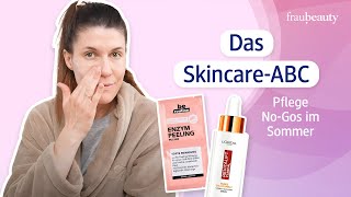 Das SkincareABC mit fraubeauty Pflege NoGos im Sommer [upl. by Taub424]