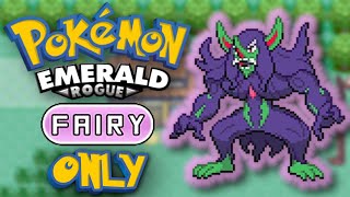 🔴 Pokemon Emerald Rouge FAIRY TYPE ONLY [upl. by Alyahs515]