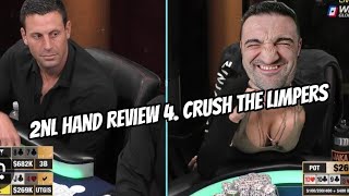 2nl Hand review 4 Crush the limpers [upl. by Goulden]