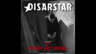 Disarstar  Berg und Tal Remix ft Abdel Prod by 812 quotSTURM UND DRANGquot [upl. by Nohtanoj951]