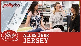 Alles über Jersey  Nähgeschichten mit pattydoo Folge 2 [upl. by Bonacci]