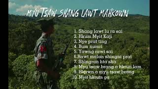 Myu Tsaw Mahkawn  Kachin best song collection [upl. by Noslrac996]