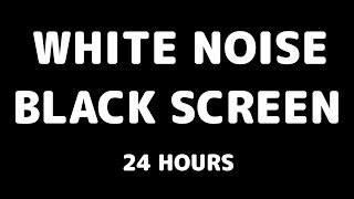 B L A C K S C R E E N  W H I T E N O I S E  24 HOURS White Noise amp Black Screen for Relax Sleep [upl. by Retepnhoj]