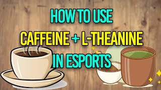 How To Use CAFFEINE amp LTHEANINE To Get In The ZONE [upl. by Tdnaltroc456]