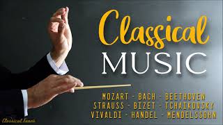 Classical Music for Boosting Energy  Mozart Beethoven Bach Vivaldi Mendelssohn and many others [upl. by Sherourd]