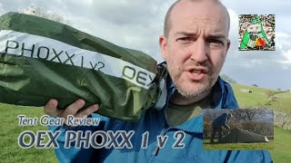 Gear Review OEX PHOXX 1 v2 1man lightweight trekking tent [upl. by Samal513]