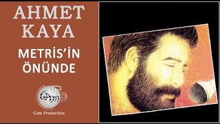 Metrisin Önünde Ahmet Kaya [upl. by Etnemelc]