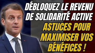 Débloquez le Revenu de Solidarité Active  Astuces pour maximiser vos bénéfices [upl. by Atcliffe]