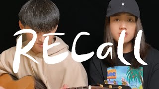 為你的寂寞唱歌家家 《RECall cover No15》 [upl. by Aicemed]