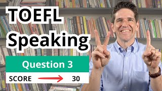 TOEFL Speaking Question 3 Templates Tips and Sample Answers [upl. by Portuna78]