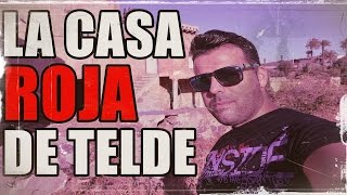 😈 La CASA ROJA De TELDE Parte 3 👉 BUSCADORES DE LEYENDAS [upl. by Aholah]