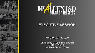 McAllen ISD Regular Board Meeting April 8 2024 [upl. by Aggappera]