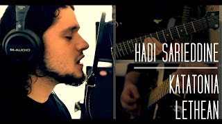 Katatonia  Lethean Cover by Hadi [upl. by Gilcrest658]