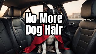 The Ultimate Dog Hair Car Protection Solution [upl. by Corene603]