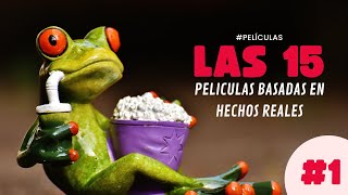 15 Películas Basadas En Hechos REALES📹 [upl. by Bartel]