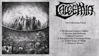 Calcemia  The Unburning Flame FULL EP [upl. by Howe]