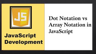 Dot Notation vs Array Notation in JavaScript [upl. by Herb]