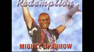 Mighty Sparrow  Tell St Peter Ill Be There [upl. by Enoek]