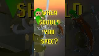 When should you spec ⚔️ oldschoolrunescape osrs [upl. by Dulcea]