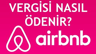 Airbnb Vergisi Nasıl Ödenir [upl. by Rhtaeh]