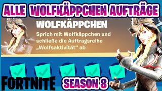 Wie Schließt ihr Alle Wolfkäppchen Aufträge ab  Fortnite Wolfkäppchen Stempelkarte Season 8 Deutsch [upl. by Weir]