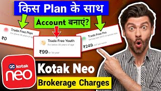 Kotak Neo Brokerage Charges Kotak Neo Trade Free Youth Plan Charges  Kotak Neo Trade Free Plan [upl. by Emyaj877]