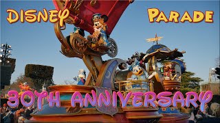 DISNEY PARADE 2022  30TH ANNIVERSARY DISNEYLAND PARIS [upl. by Kip]