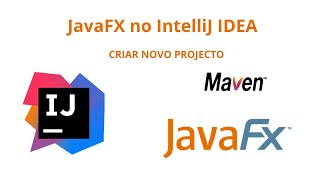 Criar novo Project JavaFX no IntelliJ IDEA 2023 [upl. by Matta]