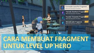 Cara Membuat Fragment Untuk Level Up Hero 40  Genshin Impact Indonesia [upl. by Wadlinger287]