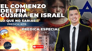 🔵PREDICA ESPECIAL😲GU3RR4 en ISRAEL comienzo DEL FINJesús viene pronto💫Pastor Julio Severiche219 [upl. by Bohon]