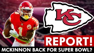 MAJOR Chiefs Injury News Jerick McKinnon RETURNING For The Super Bowl  Chiefs News [upl. by Annat]