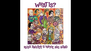 Russ Anixters Hippie Big Band album promo [upl. by Bjorn]