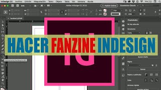 Cómo HACER un FANZINE EN INDESIGN 🖥️ 📖 TUTORIAL PASO A PASO para crear un fanzine digital o impreso [upl. by Rawdan456]