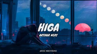 Higa Lyrics  Arthur Nery [upl. by Villiers]