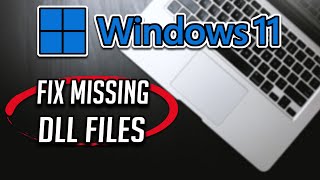 How To Fix Missing DLL Files On Windows 11 Tutorial [upl. by Siuol]