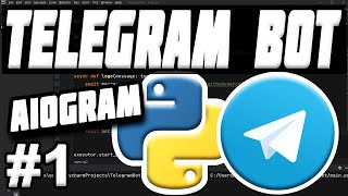 Telegram Bot Python 1  aiogram Installation Guide Sending Images Simple Bots [upl. by Divaj]