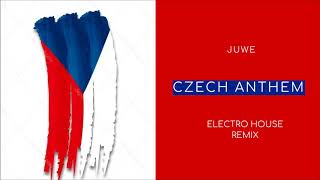 Česká Hymna  Czech Anthem Electro House Remix [upl. by Aeslahc]