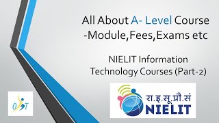 Introduction to Nielit Computer courses  Part2  A level course details [upl. by Eugine]