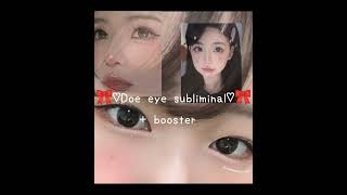 🎀☆𝓦𝓸𝓪𝓱 𝓱𝓮𝓻 𝓮𝔂𝓮𝓼 𝓪𝓻𝓮 𝓱𝓾𝓰𝓮☆🎀 Doe eye subliminal [upl. by Angelia]