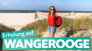 Wangerooge  Nordseeinsel ohne Eile  WDR Reisen [upl. by Adham]