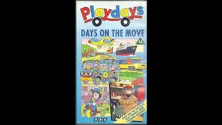 Playdays  Days on the Move 1992 UK VHS [upl. by Tania556]