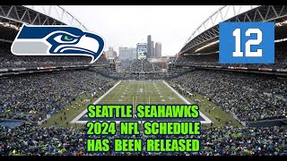 Seattle Seahawks 2024 NFL Schedule Has Been Released Plus My Predictions [upl. by Derek616]