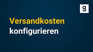 Versandkosten konfigurieren im GambioShop [upl. by Zubkoff139]