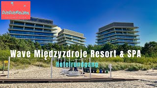 Wave Miedzyzdroje Resort amp SPA Misdroy  Hotelrundgang [upl. by Orton350]