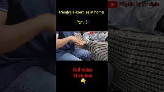 Paralysis exercise at home 3 paralysis paralysistreatment shorts [upl. by Inaej]