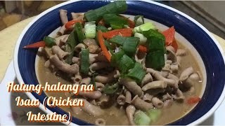 Halanghalang na Isaw Chicken Intestine [upl. by Anelec]