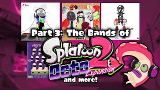 The Lore of the Splatoon Bands Part 34 [upl. by Tem]