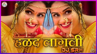 Halad Lagali  Roadshow Mix  Dj SRM Production  Anand Shinde  Marathi Wedding SongApSoundTherapy [upl. by Enovaj]