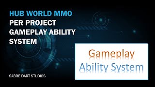 UE5 Hub World MMO  Per Project Gameplay Ability System [upl. by Ruffina]