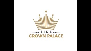 Side Crown Palace Hotel [upl. by Yerdna]